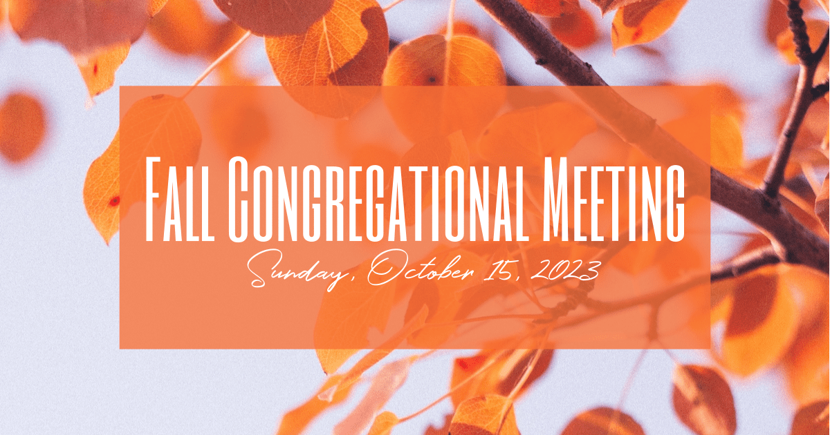 Fall Congregational Meeting 2023