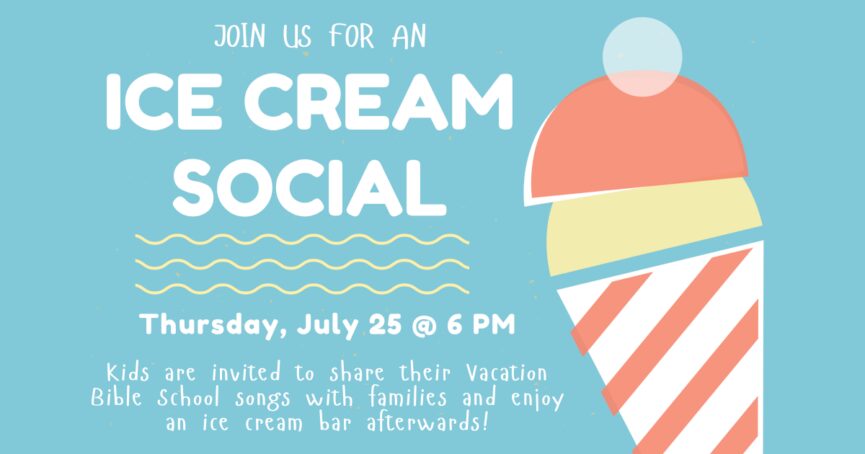 ice cream social July 25, 2024